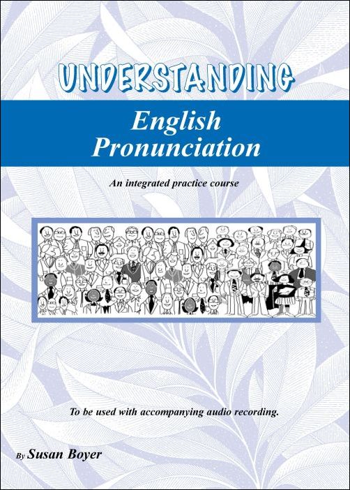 Understanding English Pronunciation Student Book